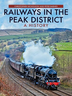 cover image of Railways in the Peak District